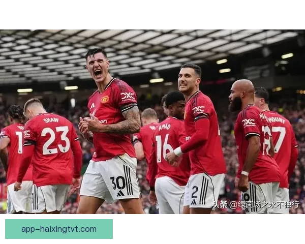 曼联对阵热刺英超焦点夜红魔能否止跌北伦敦劲旅全力争胜看点解析